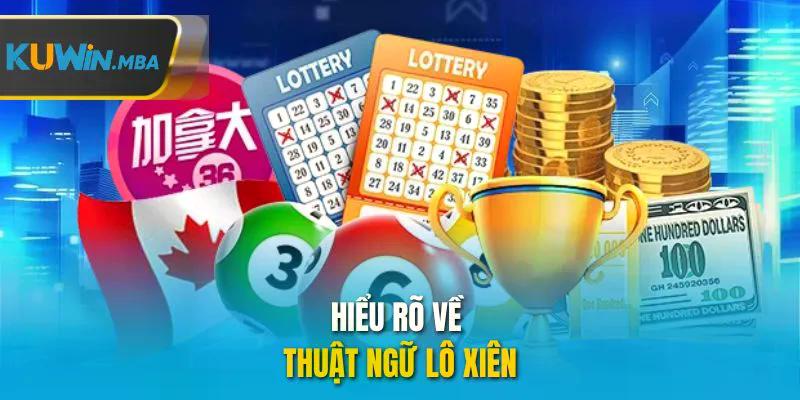 Hiểu rõ về thuật ngữ lô xiên